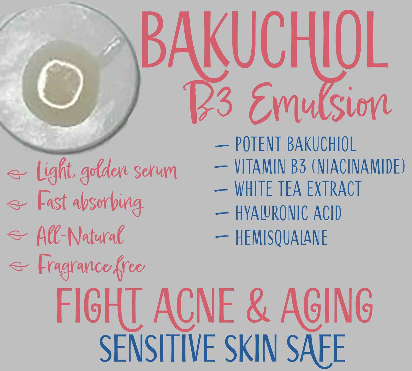 Bakuchiol-B3 ClearSkin Emulsion w/Hyaluronic Acid, Peptides, White Tea • Anti-Aging, Anti-Acne, Sensitive Skin Hydrating Serum